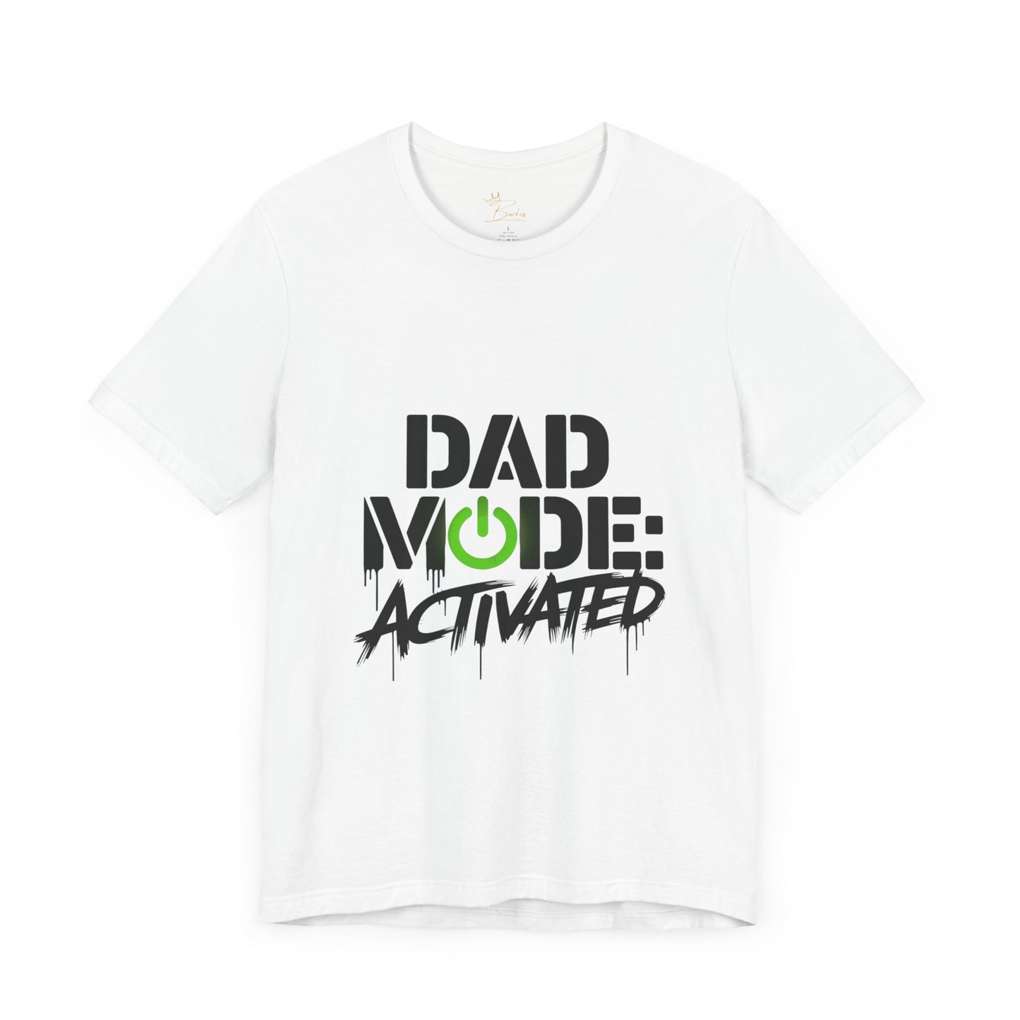 Dad mode Tee