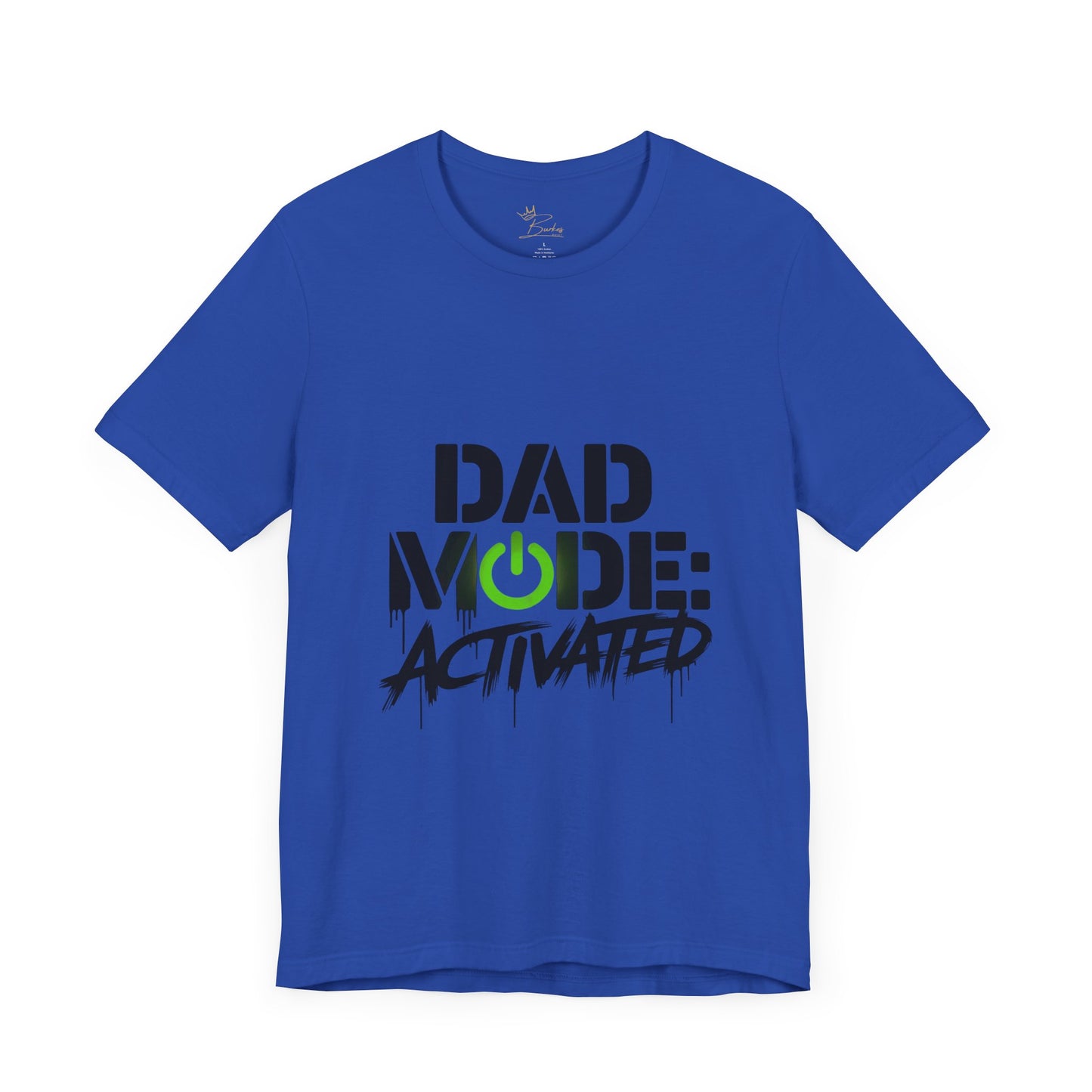 Dad mode Tee