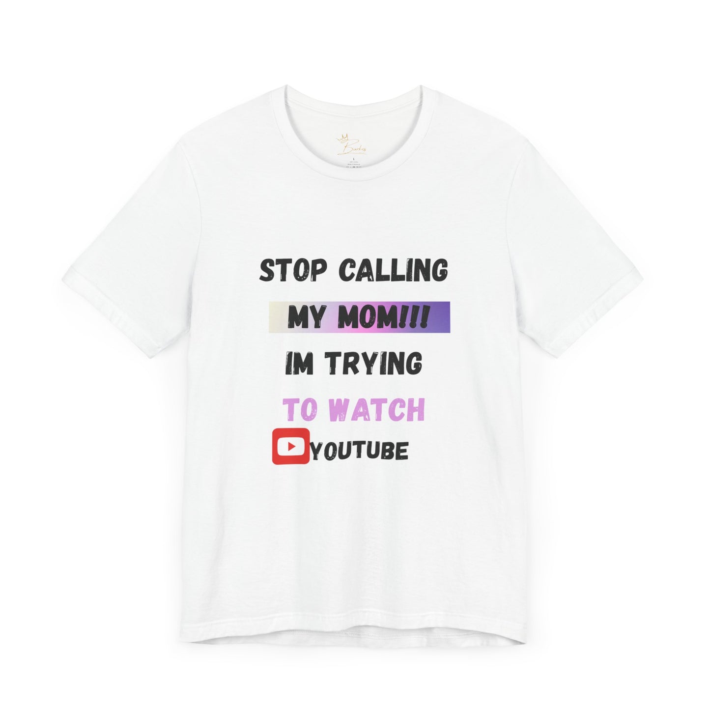 Stop calling my mom Tee
