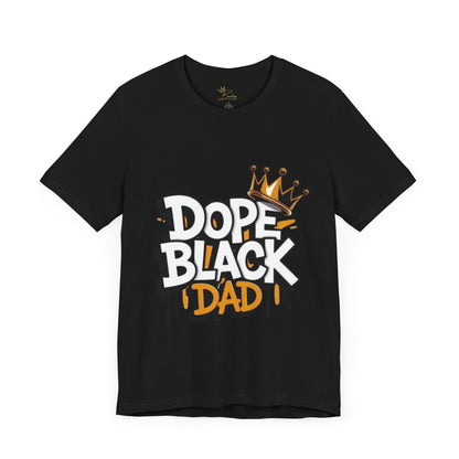 Dope black dad T-shirt