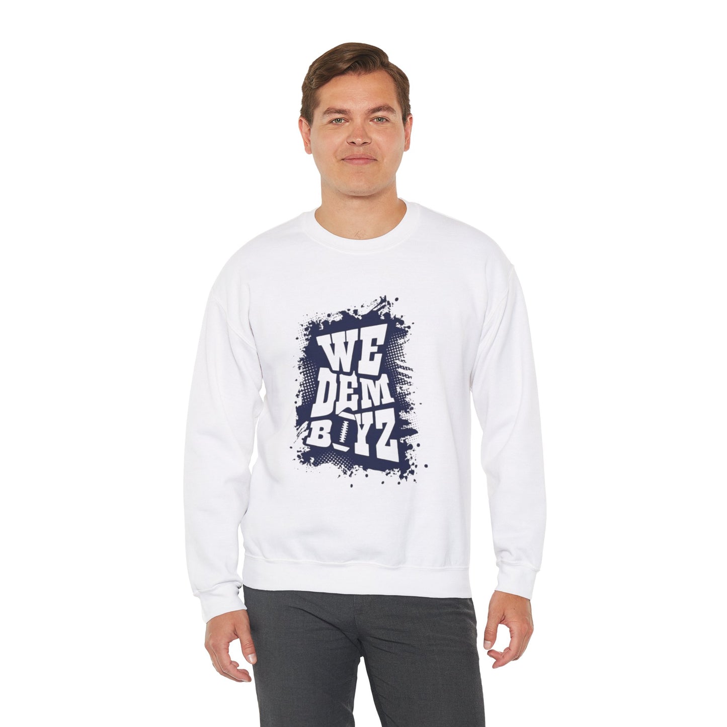 We Dem Boyz Sweatshirt