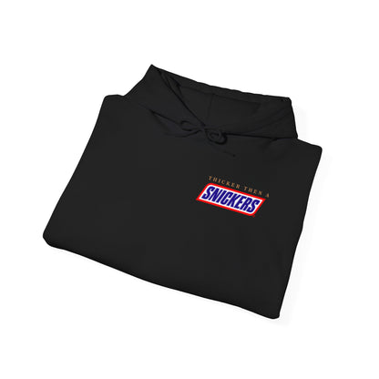 Thicker than Snickers Hooded