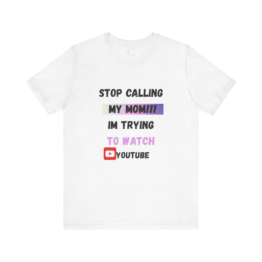 Stop calling my mom Tee