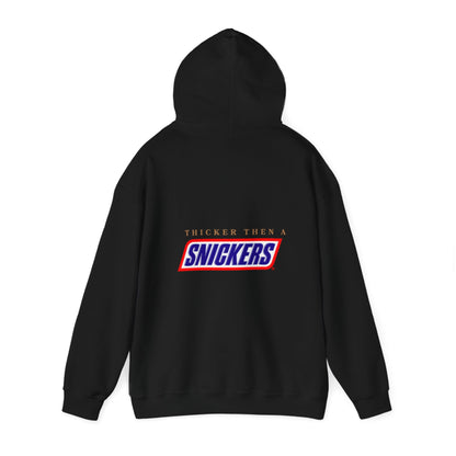 Thicker than Snickers Hooded
