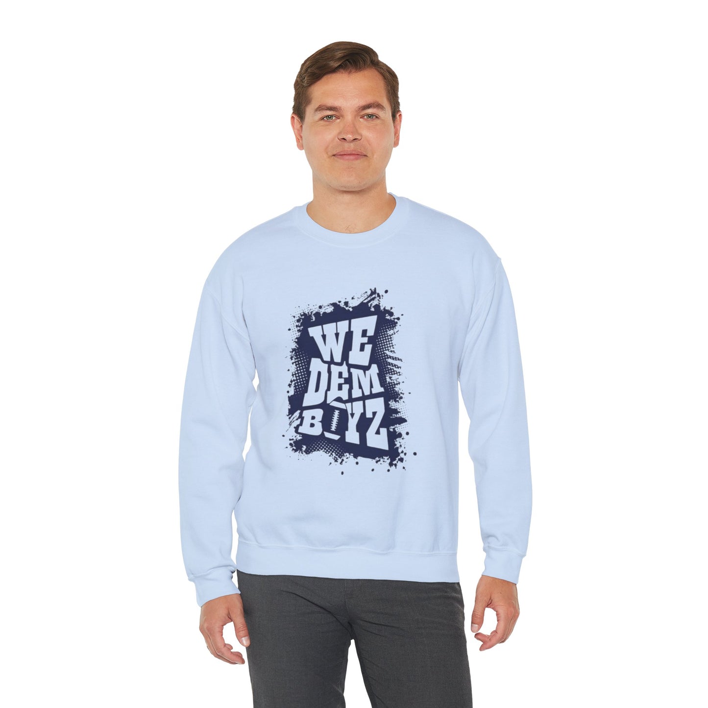 We Dem Boyz Sweatshirt