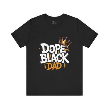 Dope black dad T-shirt