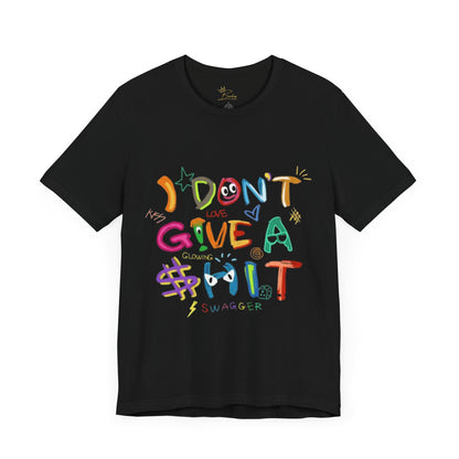 I Don’t give a Tee