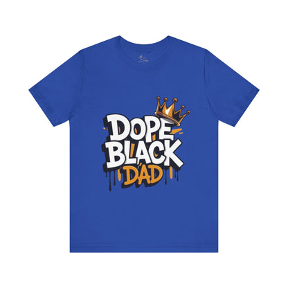 Dope black dad T-shirt