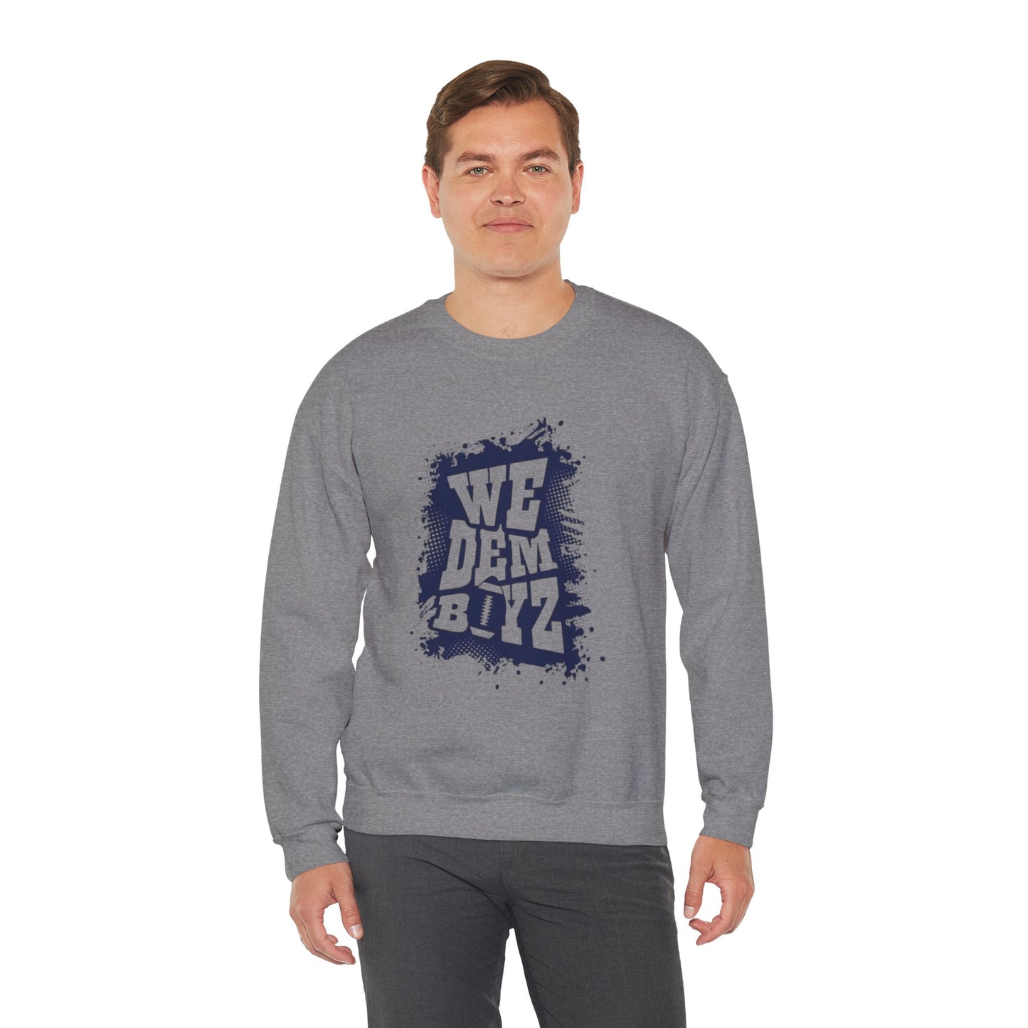 We Dem Boyz Sweatshirt