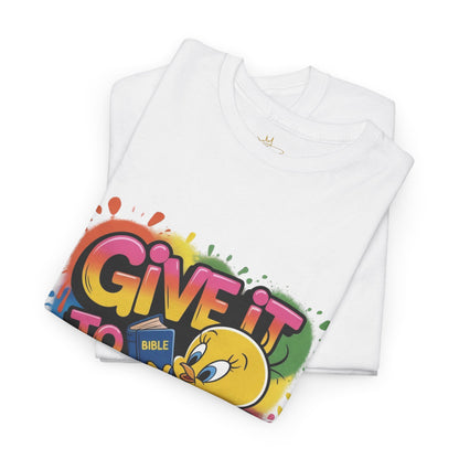 Give it to god Tee